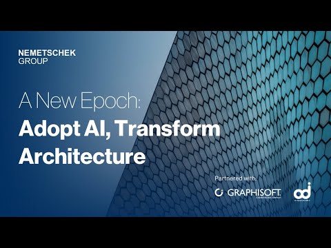 Nemetschek Group Presents - A New Epoch Adopt AI, Transform Architecture (Webinar, Oct 22, 2024)