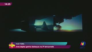 Cultura: arte digital ganha destaque na 3ª temporada de exposições.