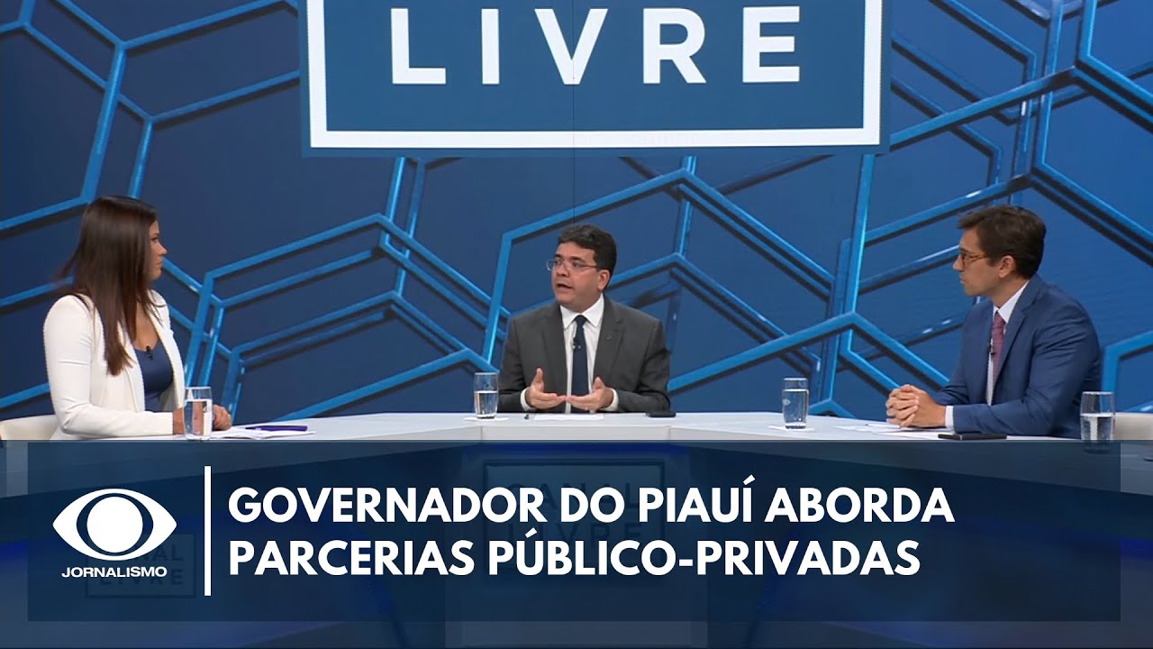 Governador do Piauí aborda parcerias Público-Privadas e inovação | Canal Livre