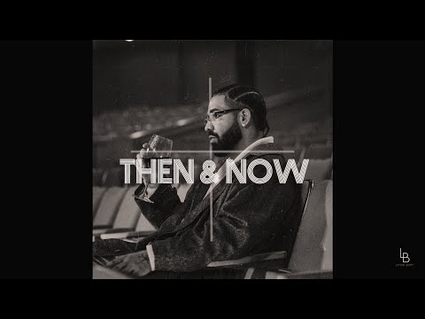 [FREE] Drake type beat "Then And Now" | Sentimental Rap Instrumental