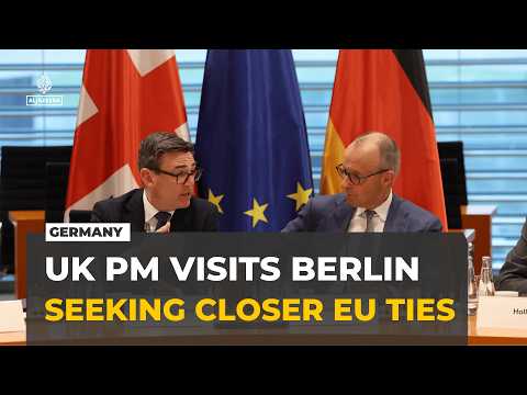 UK PM Andy Burnham meets Germany’s Merz in Berlin, seeking closer EU ties