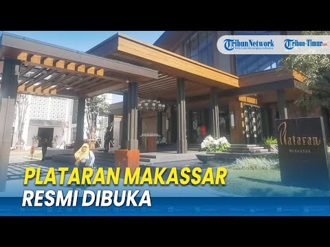 Plataran Makassar Resmi Dibuka
