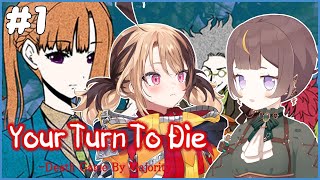 【Your Turn To Die -Death Game By Majority-】W-What Do You Mean It's Our