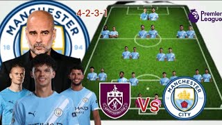 Squad Depth ~ Burnley Vs Man City potential 4-2-3-1 Squad Depth  In EPL Match Week 33 Season 25/26