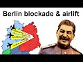 Berlin Blockade and Airlift Overview