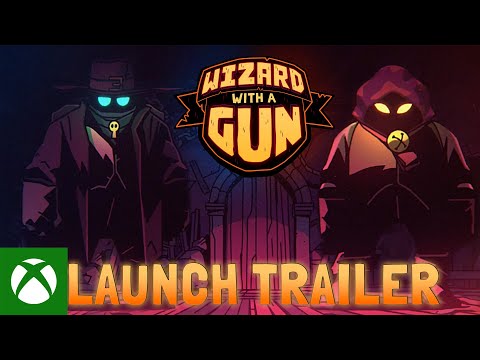 Wizard with a Gun | Launch Trailer