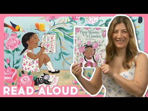🌺 ROSE WEAVES A GARDEN - Read Aloud with Ms. Linda | Brightly Storytime
