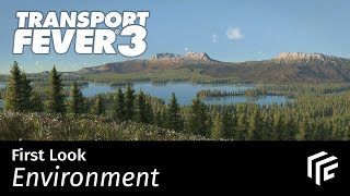 Transport Fever 3 - First Look: Environment