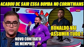 💥RONALDO FAZENDO DE TUDO PRA PEGAR O CORINTHIANS ! NOTICIAS DO CORINTHIANS HOJE