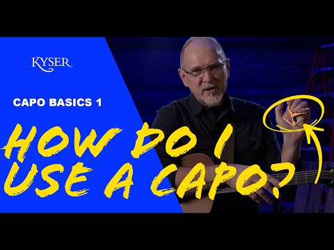 Capo Basics 1: How Do I Use a Capo?