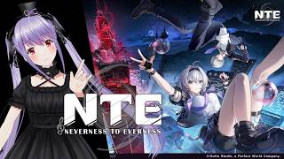 【PR】NTE｜話題の新作オープンワールドRPGやってみる！初見プレイ✨【Neverness to Everness / VTuber】
