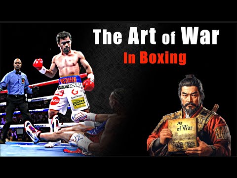 Manny Paqcuiao & The Art of War In Boxing