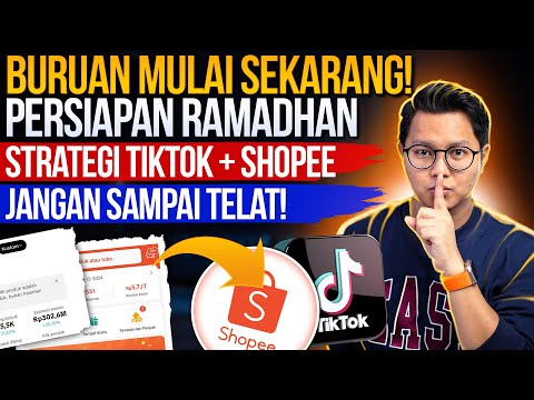 BURUAN DARI SEKARANG! PERSIAPKAN MOMENTUM RAMADHAN TIKTOK AFFILIATE & SHOPEE AFFILIATE