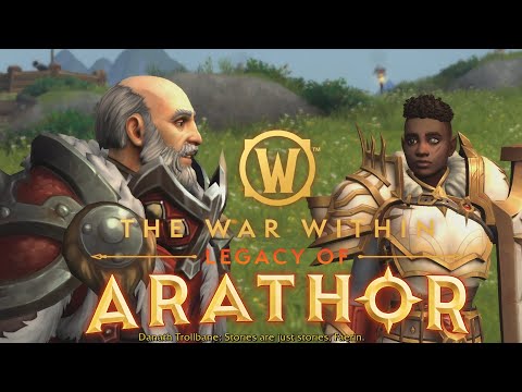 The Story  Of Legacy of Arathor - Patch 11.1.7 [Warcraft Lore]