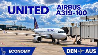 TRIP REPORT | United Airlines - Airbus A319-100 - Denver (DEN) to Austin (AUS) | Economy