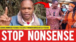 KUMECHEMKA!!STOP IT NOW"FEARLESS KIKUYU GENZ LECTURES DENNIS WAWERU FOR NOT RESPECTING AGNES KAGURE 