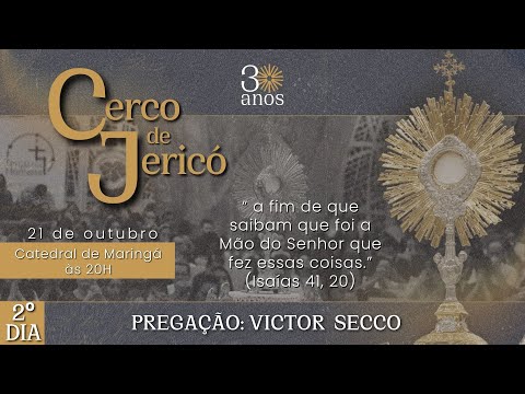 Cerco de Jericó 2025 | Raio de Luz | 2° Dia | Victor Secco | 21/10/2025 | 20h