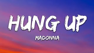 Madonna - Hung Up (Lyrics)