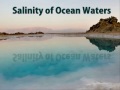 Ocean Salinity and Properties
