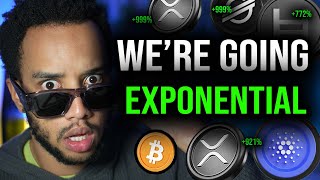 CRYPTO HOLDERS: WE'RE ABOUT TO GO EXPONENTIAL!
