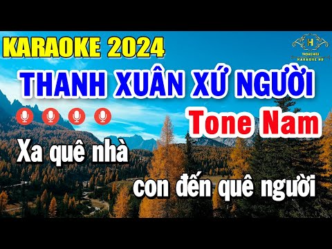 Thanh Xuân Xứ Người Karaoke Tone Nam ( Em ) Beat Nhạc Sống | Trọng Hiếu