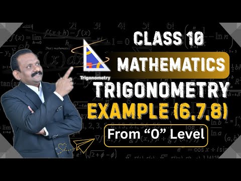 Class 10 MathsTrigonometry | Trigonometrical Ratios Example  6‑8 | CBSE/State Board