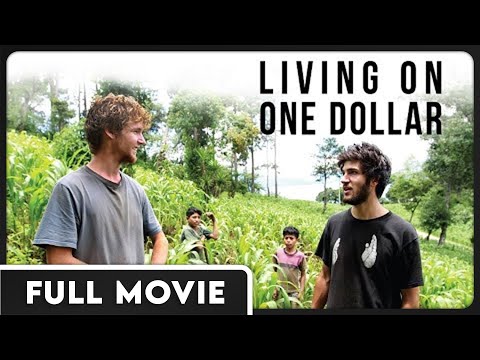 Living on One Dollar | Four Friends Surviving in Rural Guatemala | FULL DOCUMENTARY