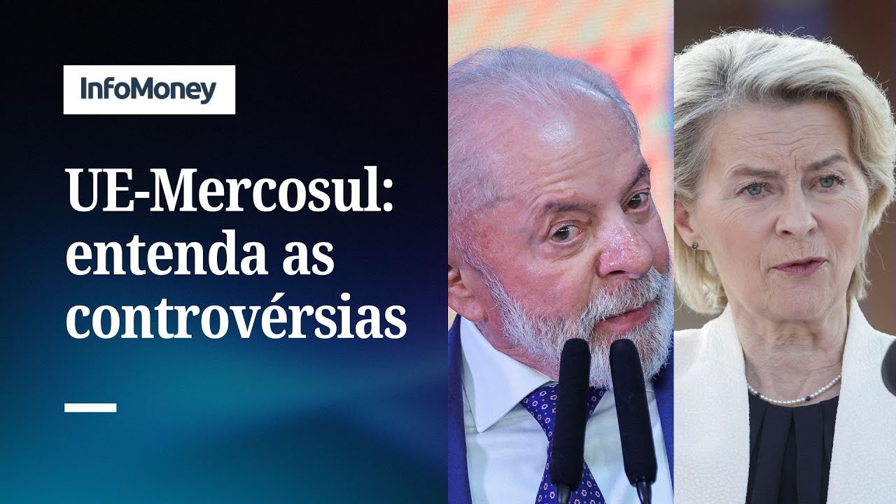 Acordo UE Mercosul entenda por que é um marco comercial cercado de controvérsias | InfoMoney News
