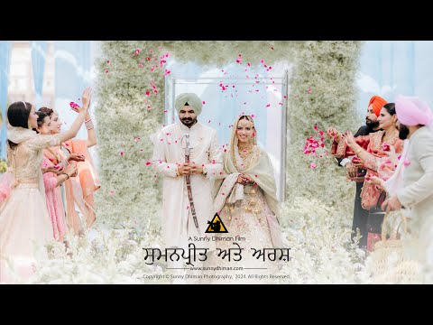 WEDDING FILM 2024 | ARSH & SUMANPREET | PUNJAB | SUNNY DHIMAN PHOTOGRAPHY | INDIA