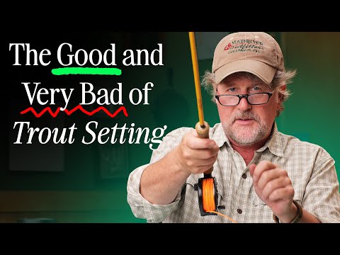 What is Trout Setting and Why Does it Matter?
