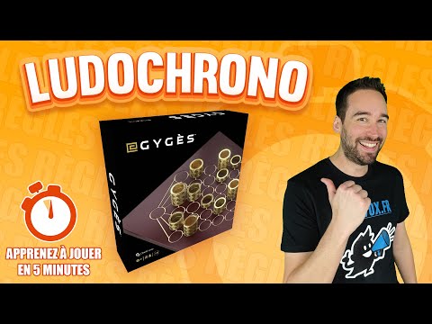 Ludochrono - Gygès
