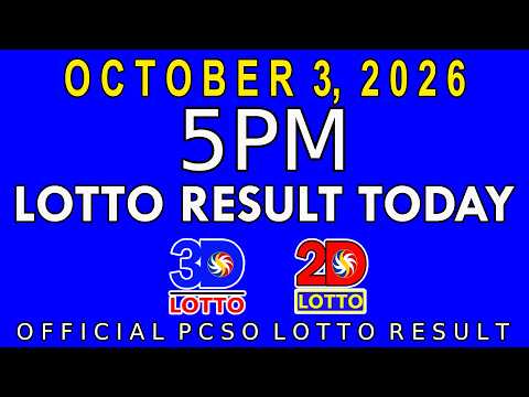 5pm Lotto Result Today October 3 2026 Swertres 3D Lotto Ez2 2D Lotto PCSO