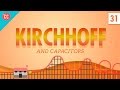 Crash Course Physics: Circuit Analysis and Capacitors
