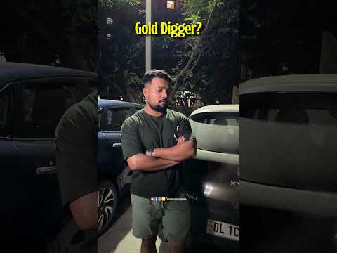 Gold Digger? #youtubeshorts #comedy #shortvideos #funny #shorts