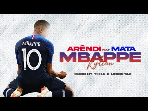 Arèndi x Mata - Kylian Mbappé (Paroles)