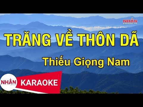 Liên Khúc Trăng Về Thôn Dã (Karaoke Beat) – Thiếu Giọng Nam | Nhan KTV
