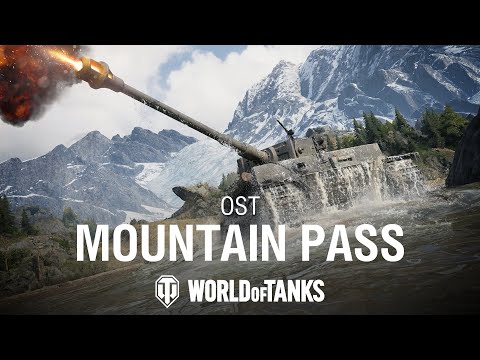 Mountain Pass | World of Tanks Official Soundtrack