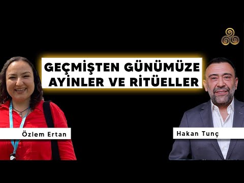 Ayinler ve Ritüellerin Tarihi | Özlem Ertan