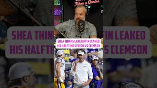 Shea Thinks Lane Kiffin Leaked His Halftime Speech Vs Clemson