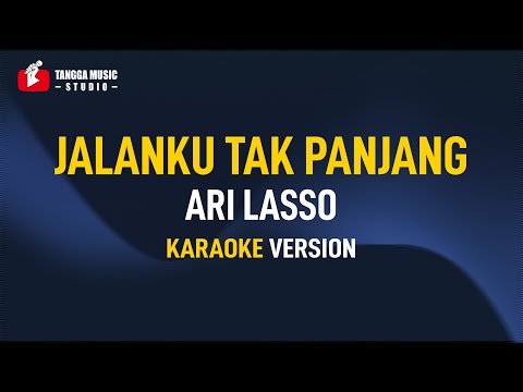 Ari Lasso – Jalanku Tak Panjang (Karaoke)