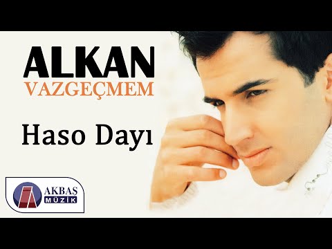 Alkan - Haso Dayı