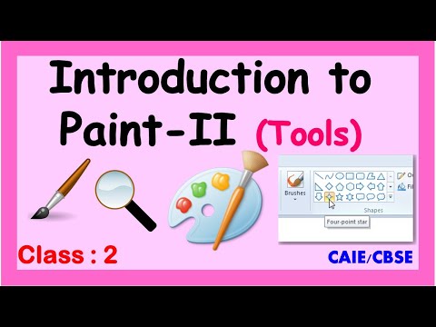 Introduction to Paint ( Part 2)  | Grade 2 Computer | CAIE / CBSE | Computer MS Paint | PART – 2