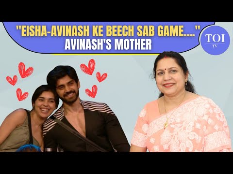 Avinash Mishra's Mother On Love Angle With Eisha, Comment on Chahat's Character, Vivian & Karan Veer