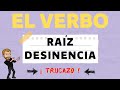 Identificación de la raíz y desinencia de los verbos