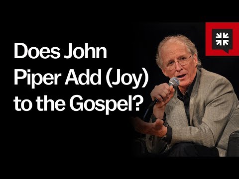 Does John Piper Add (Joy) to the Gospel? // Ask Pastor John