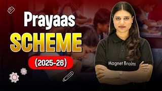 NCERT Prayaas Scheme 2025–26 | Complete Guide for CBSE Students | Magnet Brains