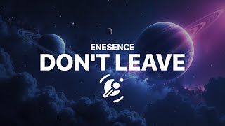 Enesence - Don't Leave「Extreme Bass Boost」