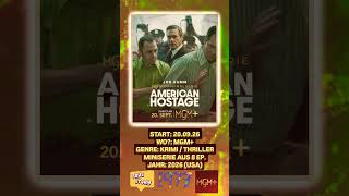 Die Thriller-Miniserie AMERICAN HOSTAGE läuft seit dem 20.09.26 bei MGM+ #americanhostage #mgmplus