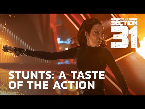 Stunts: A Taste of the Action | Star Trek: Section 31 | StarTrek.com