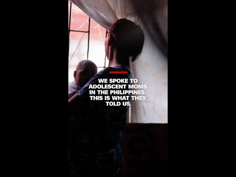 We Spoke to Adolescent Moms in the Philippines. This Is What They Told Us